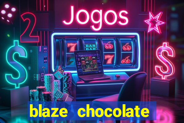 blaze chocolate models xvideos